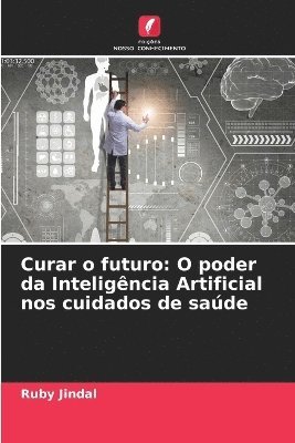 Curar o futuro 1