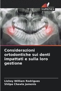 bokomslag Considerazioni ortodontiche sui denti impattati e sulla loro gestione