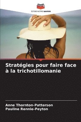 Stratgies pour faire face  la trichotillomanie 1