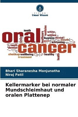 bokomslag Kellermarker bei normaler Mundschleimhaut und oralen Plattenep