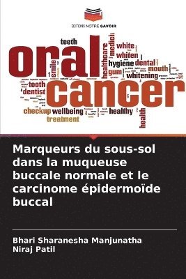 Marqueurs du sous-sol dans la muqueuse buccale normale et le carcinome pidermode buccal 1