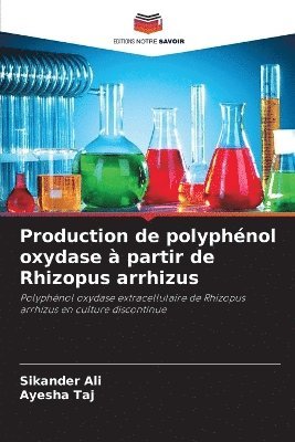 Production de polyphénol oxydase à partir de Rhizopus arrhizus