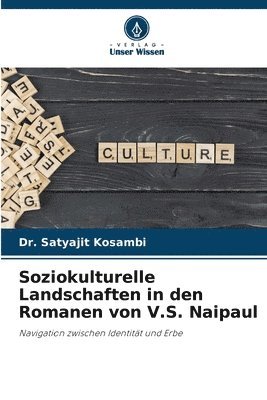 bokomslag Soziokulturelle Landschaften in den Romanen von V.S. Naipaul