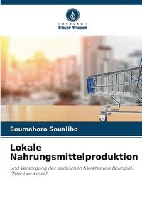 bokomslag Lokale Nahrungsmittelproduktion