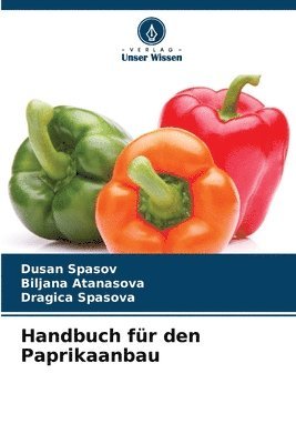 bokomslag Handbuch fr den Paprikaanbau