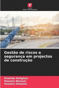 bokomslag Gestão de riscos e segurança em projectos de construção