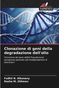 bokomslag Clonazione di geni della degradazione dell'olio