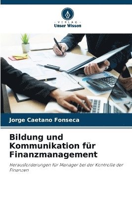 bokomslag Bildung und Kommunikation für Finanzmanagement