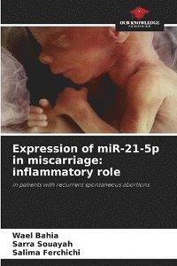 bokomslag Expression of miR-21-5p in miscarriage