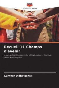 bokomslag Recueil 11 Champs d'avenir