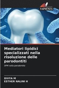 bokomslag Mediatori lipidici specializzati nella risoluzione delle parodontiti