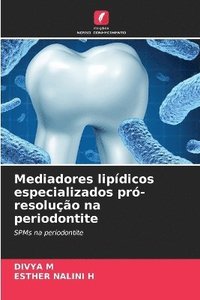 bokomslag Mediadores lipdicos especializados pr-resoluo na periodontite