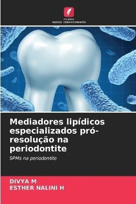 Mediadores lipdicos especializados pr-resoluo na periodontite 1