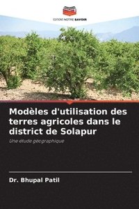 bokomslag Modles d'utilisation des terres agricoles dans le district de Solapur