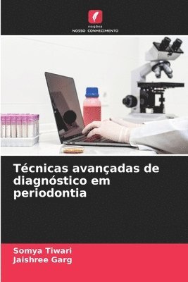 bokomslag Tcnicas avanadas de diagnstico em periodontia