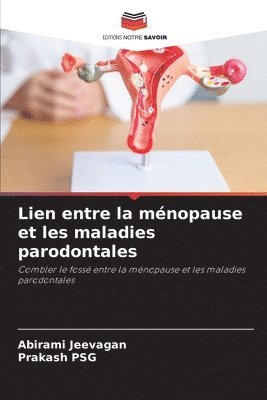 Abirami Jeevagan, Prakash Psg, Prakash PSG - Lien entre la ménopause et les maladies parodontales, Häftad