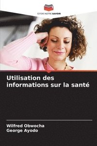 bokomslag Utilisation des informations sur la sant