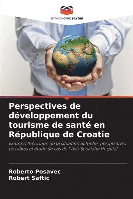 bokomslag Perspectives de développement du tourisme de santé en République de Croatie