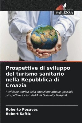 Prospettive di sviluppo del turismo sanitario nella Repubblica di Croazia 1