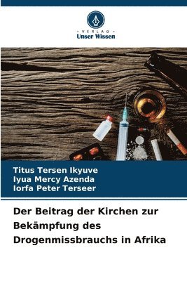 Beitrag der Kirchen zur Bekämpfung des Drogenmissbrauchs in Afrika