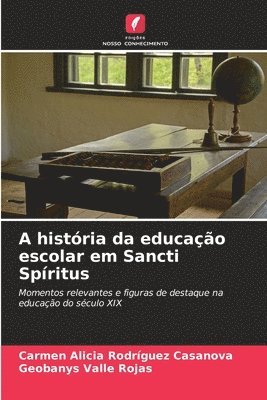 A histria da educao escolar em Sancti Spritus 1