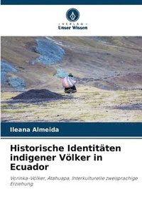 bokomslag Historische Identitäten indigener Völker in Ecuador