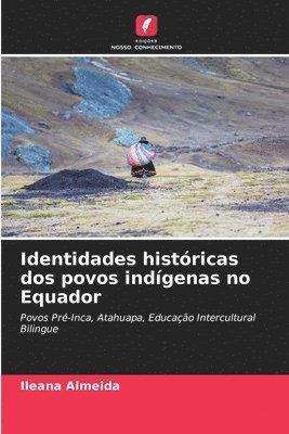Identidades históricas dos povos indígenas no Equador
