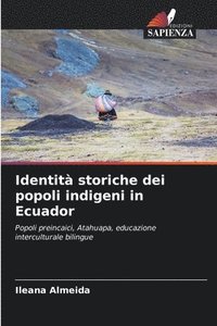 bokomslag Identit storiche dei popoli indigeni in Ecuador