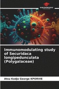 bokomslag Immunomodulating study of Securidaca longipedunculata (Polygalaceae)