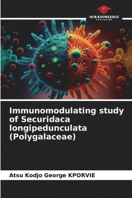 bokomslag Immunomodulating study of Securidaca longipedunculata (Polygalaceae)