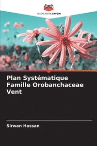 bokomslag Plan Systématique Famille Orobanchaceae Vent