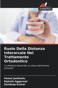 bokomslag Ruolo Della Distanza Interarcale Nel Trattamento Ortodontico