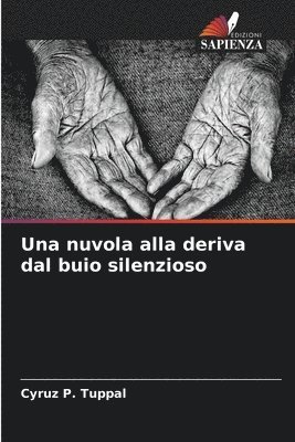 bokomslag Una nuvola alla deriva dal buio silenzioso