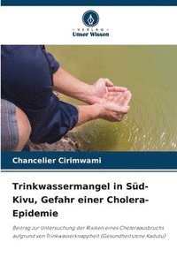 bokomslag Trinkwassermangel in Sd-Kivu, Gefahr einer Cholera-Epidemie