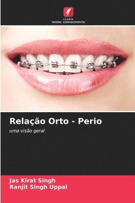 Relação Orto - Perio 1