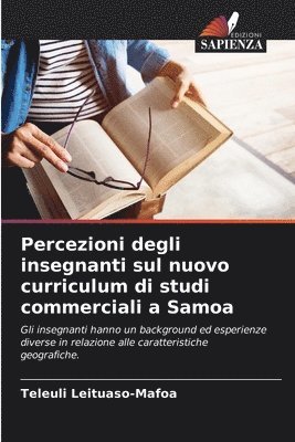 bokomslag Percezioni degli insegnanti sul nuovo curriculum di studi commerciali a Samoa