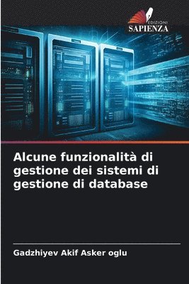 Alcune funzionalità di gestione dei sistemi di gestione di database 1