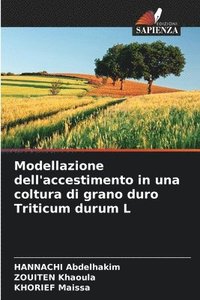 bokomslag Modellazione dell'accestimento in una coltura di grano duro Triticum durum L