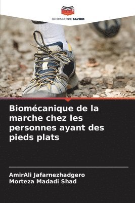 bokomslag Biomcanique de la marche chez les personnes ayant des pieds plats