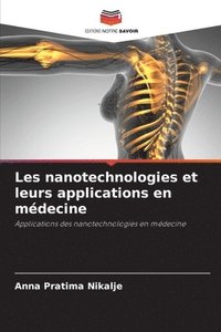 bokomslag Les nanotechnologies et leurs applications en médecine