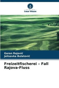 bokomslag Freizeitfischerei - Fall Rajova-Fluss