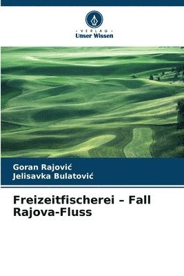 Freizeitfischerei - Fall Rajova-Fluss 1