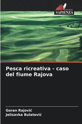 Pesca ricreativa - caso del fiume Rajova 1