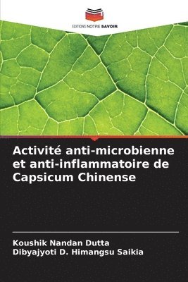 Activité anti-microbienne et anti-inflammatoire de Capsicum Chinense 1