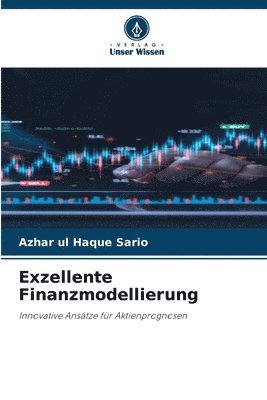 Azhar Ul Haque Sario, Azhar ul Haque Sario - Exzellente Finanzmodellierung, Häftad