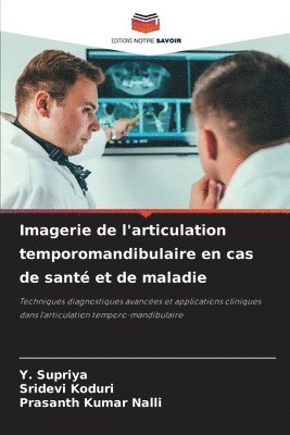 bokomslag Imagerie de l'articulation temporomandibulaire en cas de sant et de maladie