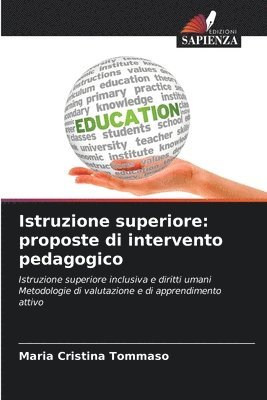 bokomslag Istruzione superiore: proposte di intervento pedagogico