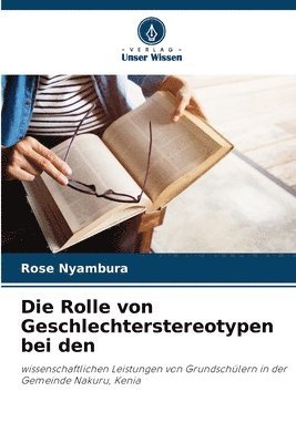 bokomslag Die Rolle von Geschlechterstereotypen bei den