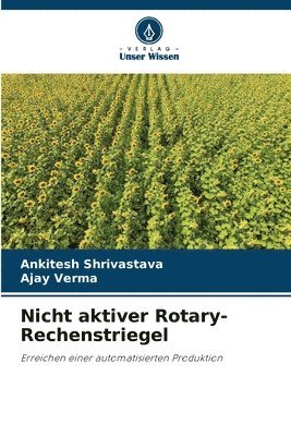 Nicht aktiver Rotary-Rechenstriegel