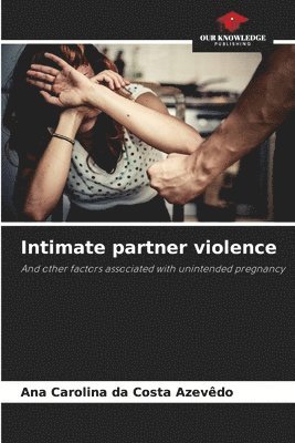 bokomslag Intimate partner violence